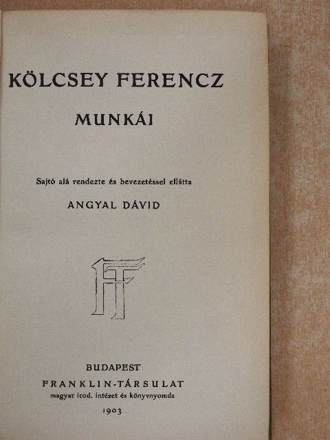 Kölcsey Ferenc - Kölcsey Ferencz munkái [antikvár]