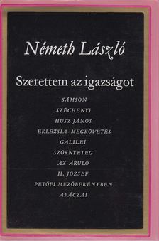 Németh László - Szerettem az igazságot II. [antikvár]