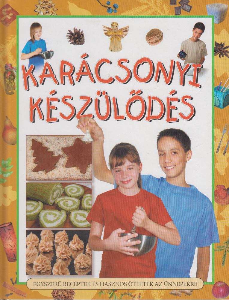 Iván Barbara, Demeter Györgyi Csilla, Némethi Edit, Póder Pálné - Karácsonyi készülődés [antikvár]