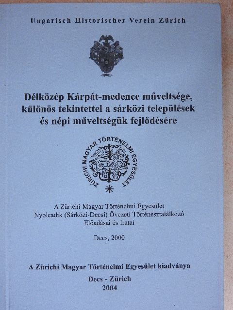 Aradi Gábor - Délközép Kárpát-medence műveltsége, különös tekintettel a sárközi települések és népi műveltségük fejlődésére [antikvár]