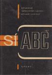Kővári Károly, Kőváriné Szendrődi Ildikó - Sí ABC [antikvár]