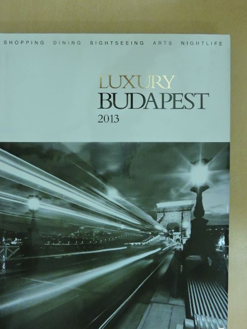 Luxury Budapest 2013 [antikvár]