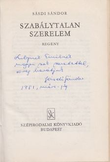 SÁSDI SÁNDOR - Szabálytalan szerelem (Dedikált) [antikvár]