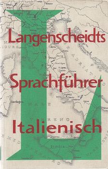 Dr. Horst J. Becker - Langenscheidts Sprachführer Italienisch [antikvár]