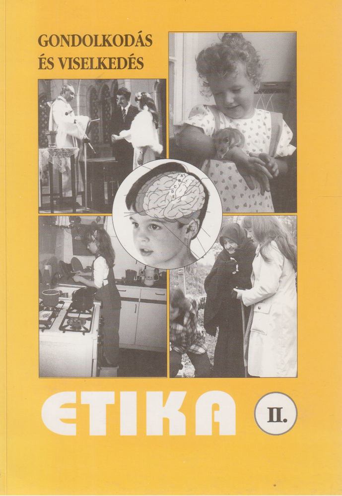 Faragóné Bircsák Márta, Faragó Ferenc - Etika II. [antikvár]