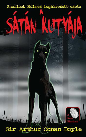 Arthur Conan Doyle - A sátán kutyája