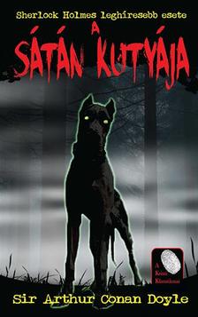 Arthur Conan Doyle - A sátán kutyája
