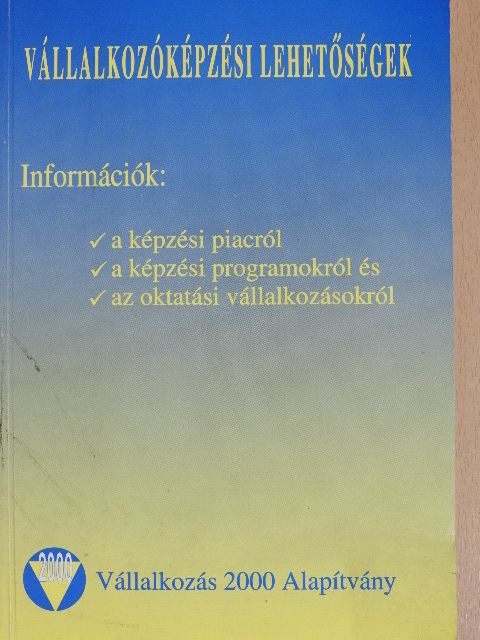 Dr. Sahin Tóth Gyula - Vállalkozóképzési lehetőségek [antikvár]