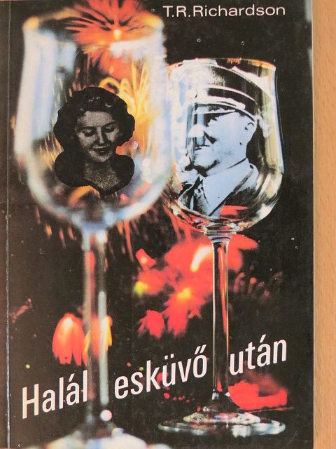 T. R. Richardson - Halál esküvő után [antikvár]