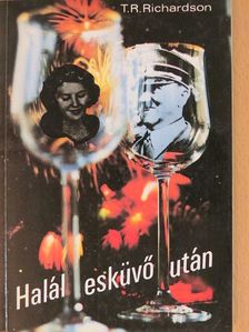 T. R. Richardson - Halál esküvő után [antikvár]
