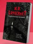 Horváth Márk - Lovász Ádám - Nemes Z. Márió - H. P. Lovecraft. Poszthumanista olvasatok