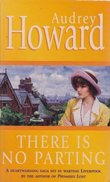 Howard, Audrey - There is No Parting [antikvár]
