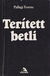 Pallagi Ferenc - Terített betli (aláírt) [antikvár]