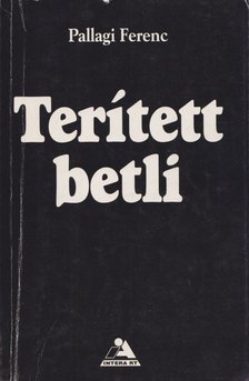 Pallagi Ferenc - Terített betli (aláírt) [antikvár]