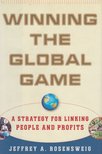 Jeffrey A. Rosensweig - Winning the Global Game [antikvár]