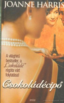 Joanne Harris - Csokoládécipő [antikvár]