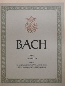 Johann Sebastian Bach - Kirchenkantaten verschiedener, Teils unbekannter Bestimmung [antikvár]