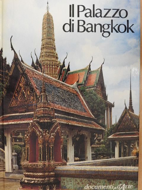 Paolo Beonio Brocchieri - Il Palazzo di Bangkok [antikvár]