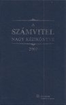 Kardos Péter, dr. Szakács Imre, Tóth Mihály - A számvitel nagy kézikönyve 2007 [antikvár]