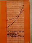 Gerőcs István - Bács-Kiskun megye gazdasági és kommunális fejlődésének 25 éve [antikvár]