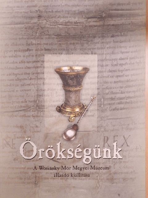Balázs Kovács Sándor - Örökségünk - CD-vel [antikvár]