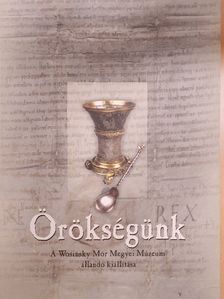 Balázs Kovács Sándor - Örökségünk - CD-vel [antikvár]
