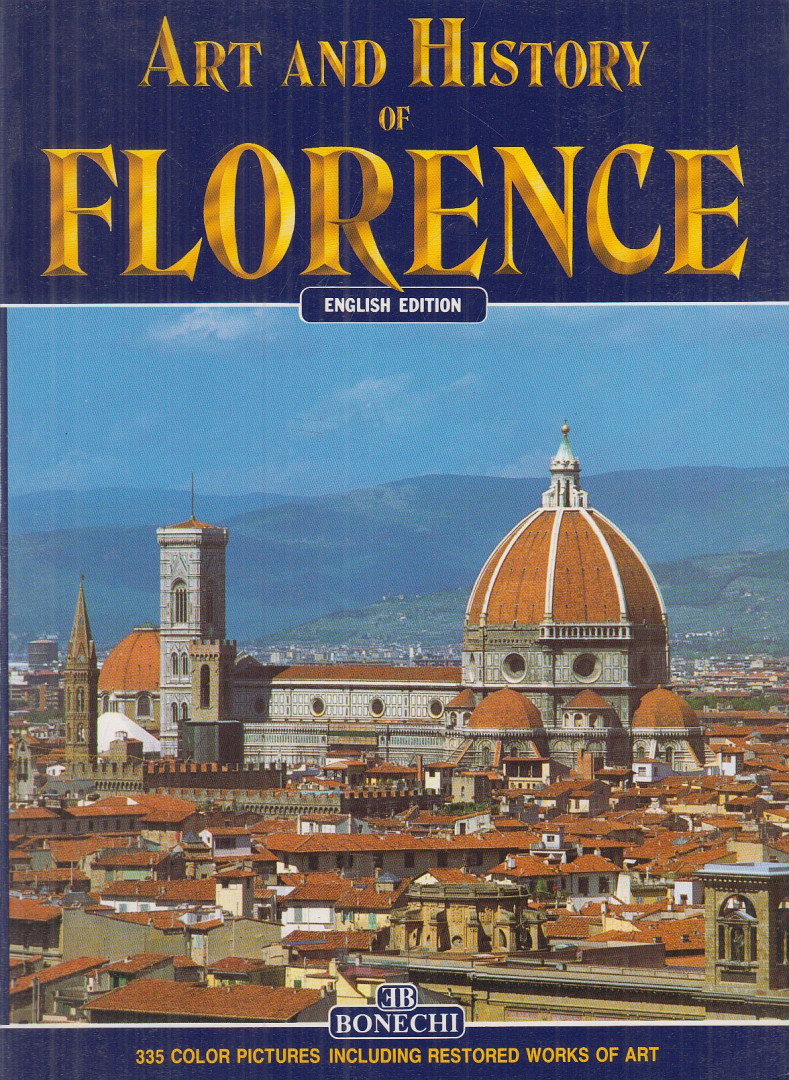 Art and History of Florence [antikvár]
