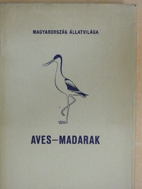 Báldy Bálint - Aves - Madarak [antikvár]