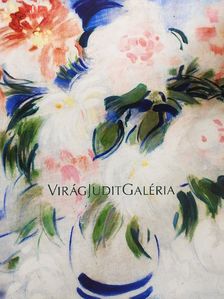 Virág Judit Galéria és Aukciósház - Téli aukció 2017 [antikvár]
