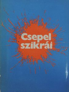 András Ida - Csepel szikrái [antikvár]
