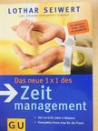 Lothar Seiwert - Das neue 1x1 des Zeit management [antikvár]
