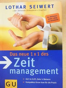 Lothar Seiwert - Das neue 1x1 des Zeit management [antikvár]