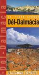 DR.FEHÉR GYÖRGY - Dél-Dalmácia - Utazzunk együtt! [antikvár]