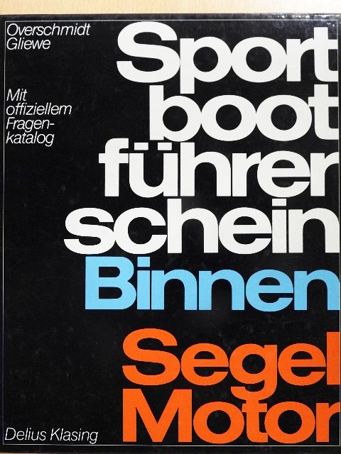 Heinz Overschmidt - Sportbootführerschein Binnen [antikvár]