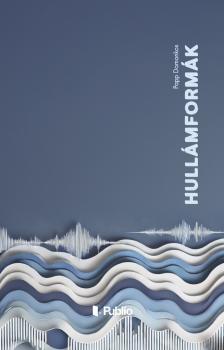 Papp Domonkos - Hullámformák [eKönyv: epub, mobi]