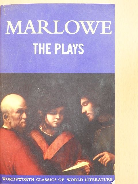 Christopher Marlowe - The Plays  [antikvár]
