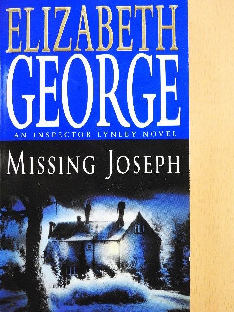 Elizabeth George - Missing Joseph [antikvár]