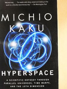 Michio Kaku - Hyperspace [antikvár]