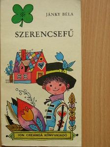 Jánky Béla - Szerencsefű [antikvár]