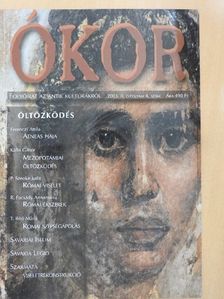 Kalla Gábor - Ókor 2003/4. [antikvár]