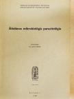 Általános mikrobiológia parazitológia [antikvár]