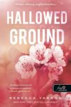 Rebecca Yarros - Hallowed Ground - Megszentelt föld