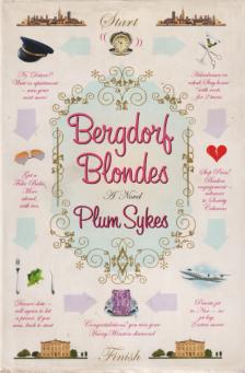 Plum Sykes - Bergdorf Blondes [antikvár]