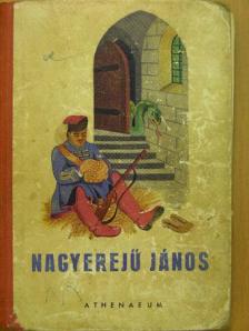 Nagyerejű János [antikvár]