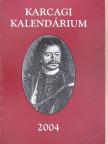 Aszalós Sándor - Karcagi kalendárium 2004 [antikvár]