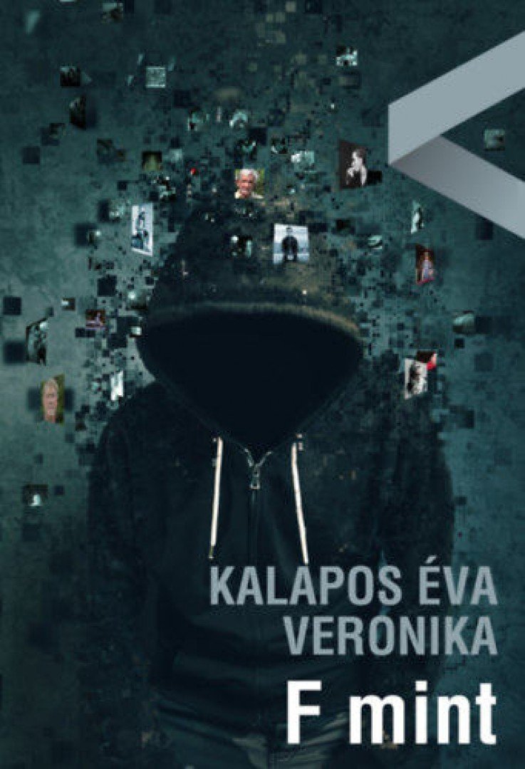 Kalapos Éva Veronika - F mint [antikvár]
