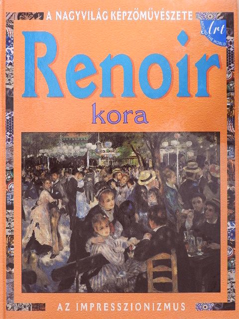 Antony Mason - Renoir kora [antikvár]