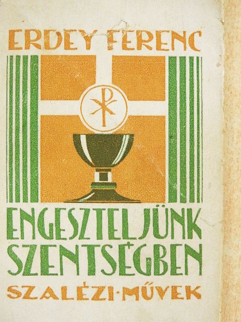 Erdey Ferenc - Engeszteljünk szentségben [antikvár]