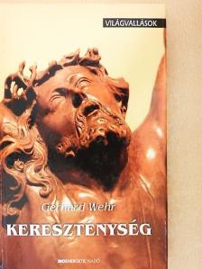 Gerhard Wehr - Kereszténység [antikvár]