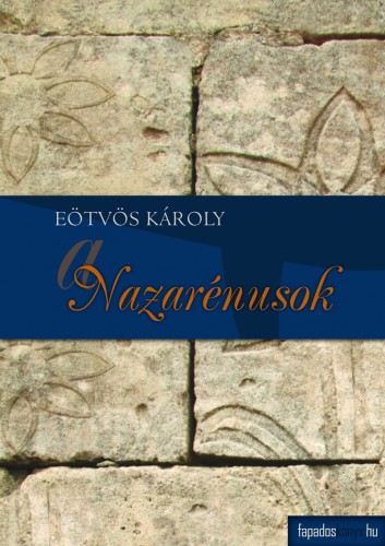 Eötvös Károly - A nazarénusok [eKönyv: epub, mobi]